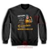 Autism Doesn’t Come With A Manual It Comes With A Grandma Who Never Gives Up Sweatshirt For Unisex