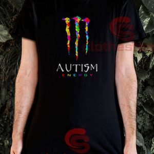 Autism Energy Monster Energy T-Shirt