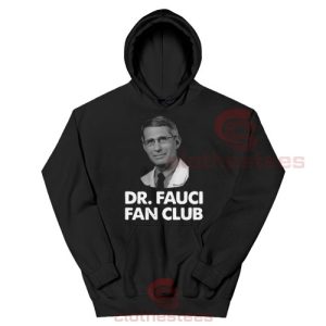 Dr. Fauci Fan Club Hoodie For Unisex