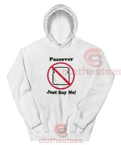 Passover Just say no