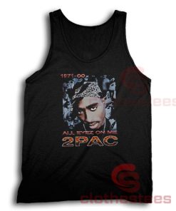 Tupac All Eyez On Me Song Tank Top