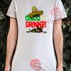 Cinco De Drinko T-Shirt