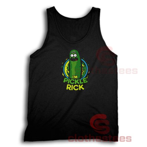 Rick Morty I’m Pickle Rick Tank Top