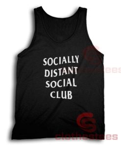 Socially Distant Social Club Tank Top