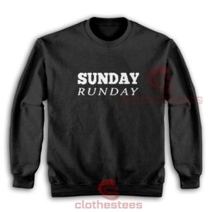 Sunday Runday Sweatshirt