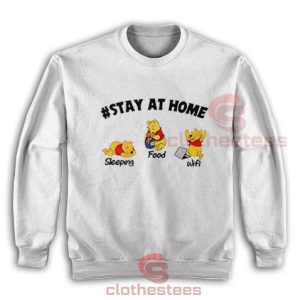 Winnie The Pooh Stay Home Sweatshirt