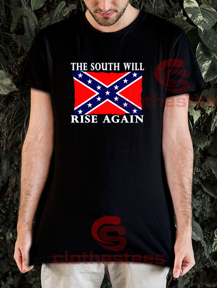 The South Will Rise Again T-Shirt