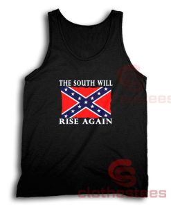 The South Will Rise Again Tank Top
