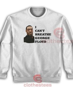 RIP George Floyd Sweatshirt