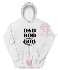 Dad Bod God Hoodie