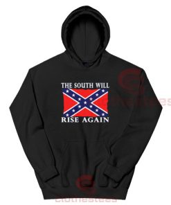 The South Will Rise Again Hoodie