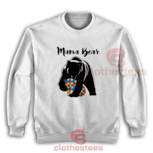 Autism Mama Bear Sweatshirt