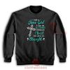 I'm A June Girl I Can Do All Things Sweatshirt