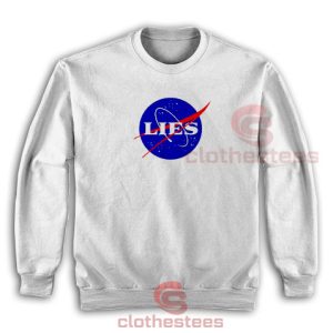 NASA Lies Logo Sweatshirt Funny Nasa S-5XL