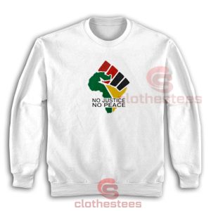 No Justice No Peace Black Lives Matter Sweatshirt S-3XL