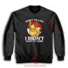 Pokemon Eevee Sorry I’m Late I didnt Want To Come Sweatshirt S-3XL