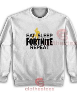 Eat Sleep Fortnite Repeat Art Sweatshirt S-3XL
