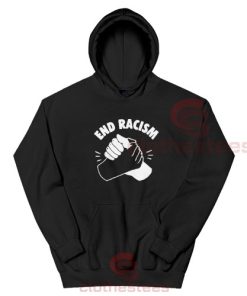 End Racism Promote Racial Tolerance Hoodie S-3XL