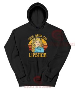 Guts Grits And Lipstick Hoodie Dolly Parton Size S-3XL