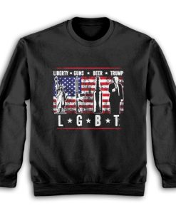 Libert Guns Beer Trump Sweatshirt LGBT Trump S-3XL