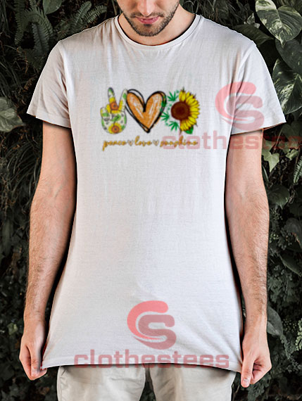 Peace Love and Sunshine T-Shirt Sunflower Size S-3XL
