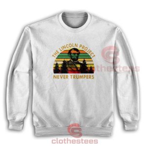 The Lincoln Project Sweatshirt Never Trumpers S-3XL