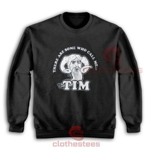 Tim The Enchanter Sweatshirt Funny British Movie Size S-3XL