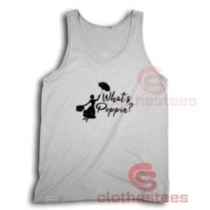 What's Poppin Mary Poppins Tank Top Disney World S-3XL