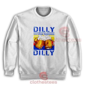Dilly Dilly Drinking Beer Sweatshirt Vintage Size S-3XL