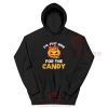 I'm Just Here For The Candy Hoodie Funny Halloween For Unisex