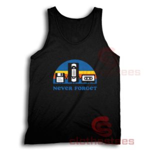 Never Forget Radio Tank Top For Men And Women For Unisex