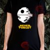 Never Forget Star Wars T-Shirt For Men And Women