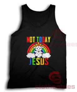 Unicorn Not Today Jesus Tank Top For Men And Women For Unisex