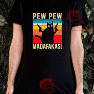 Cat Pew Pew Madafakas T-Shirt Vintage Sunset