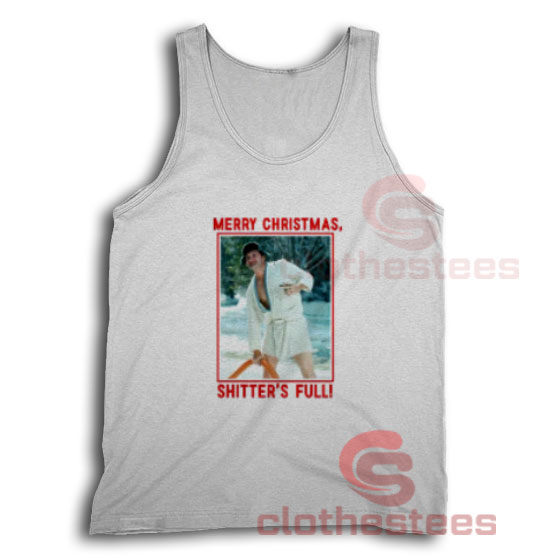 Merry Christmas Shitter's Tank Top Christmas Vacation For Unisex