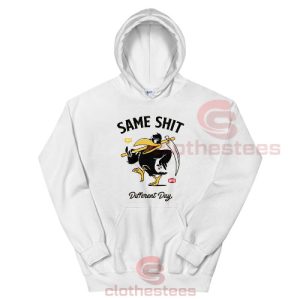Same Shit Different Day Hoodie For Unisex