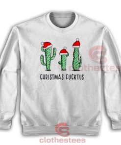 Christmas Fucktus Cactus Sweatshirt Merry Christmas Size S-5XL