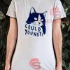 Could You Not Cat T-Shirt Funny Cat