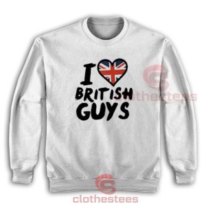 I Love British Guys Sweatshirt Heart Flag Size S-5XL