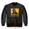 Martin Luther King Sweatshirt Black History Size S-5XL