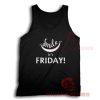 Smile It’s Friday Tank Top Black Friday Size S-2XL