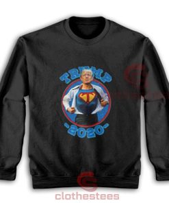 Superhero Trump 2020 Sweatshirt Keep America Great For Unisex
