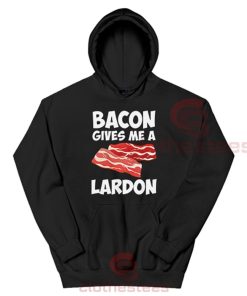 Bacon-Gives-Me-A-Lardon-Hoodie