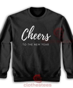 Cheers-To-The-New-Year-Sweatshirt