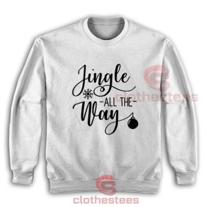 Jingle-All-The-Way-Sweatshirt