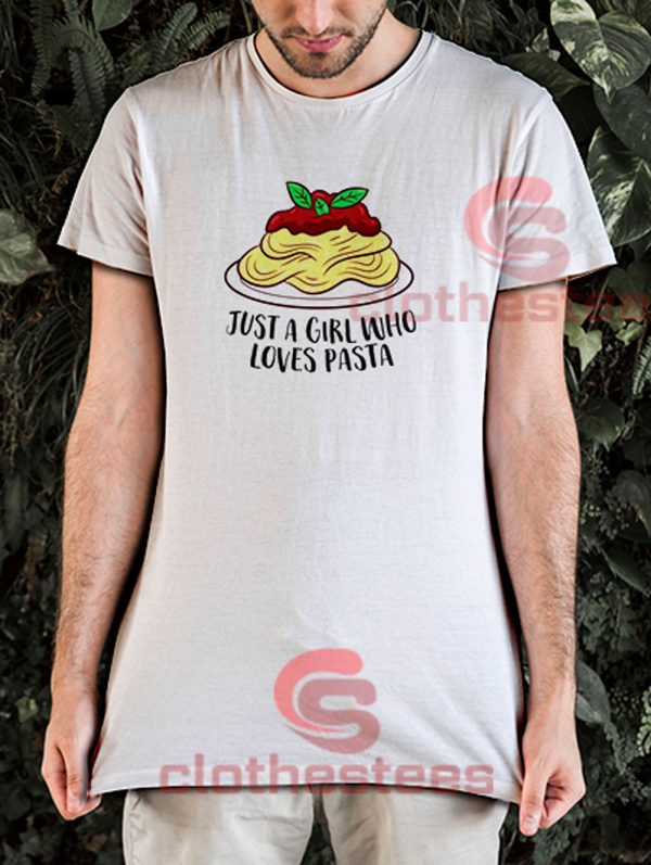 Just-a-Girl-Who-Loves-Pasta-T-Shirt