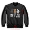 One-Cat-Just-Leads-To-Another-Sweatshirt