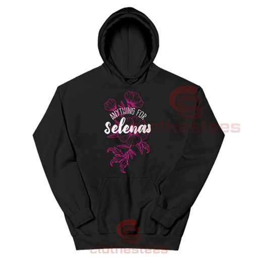 Anything-For-Selenas-Hoodie