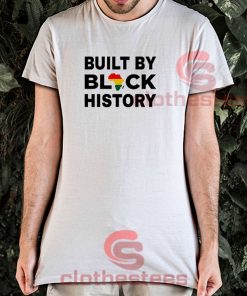 Built-Black-History-T-Shirt