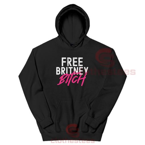 Free-Britney-Bitch-Hoodie